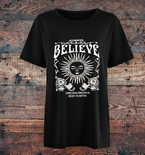 Always Believe | T-shirt - Thalita